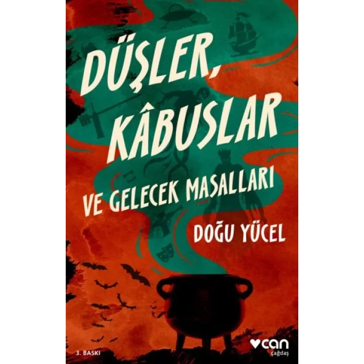 Düşler, Kâbuslar ve Gelecek Masallar