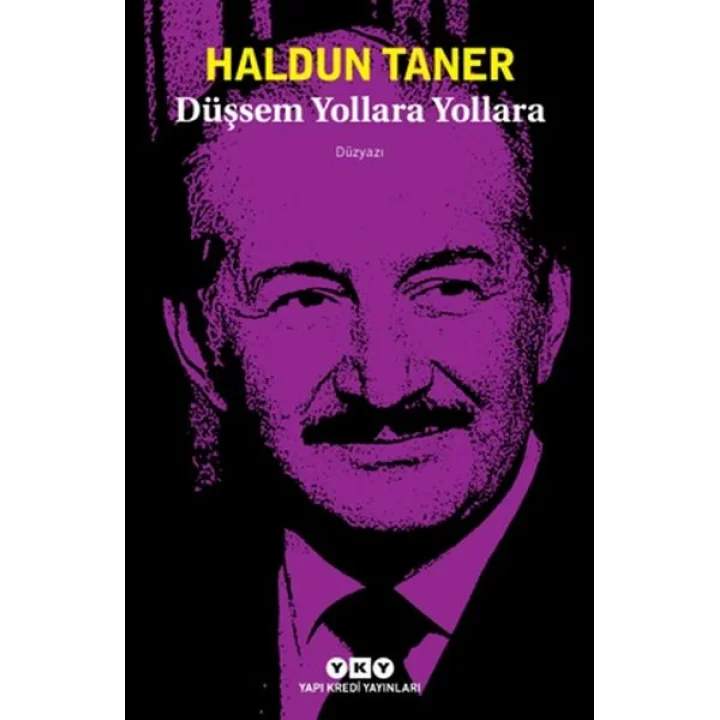 Düşsem Yollara Yollara