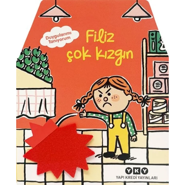 Duygularımı Tanıyorum – Filiz Çok Kızgın