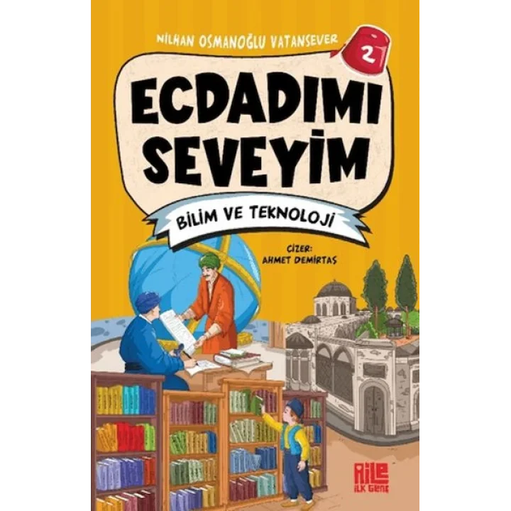 Ecdadımı Seveyim 2 - Bilim ve Teknoloji