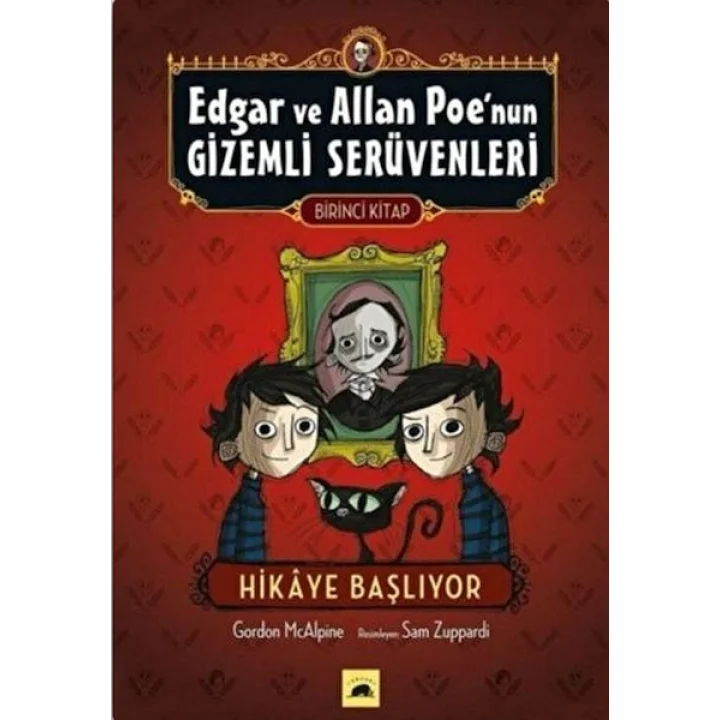 Edgar ve Allan Poe’nun Gizemli Serüvenleri - 1 : Hikaye Başlıyor