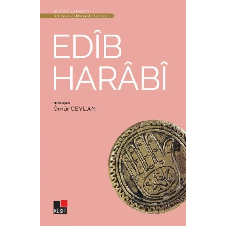 Edib Harabi - Türk Tasavvuf Edebiyatından Seçmeler 10