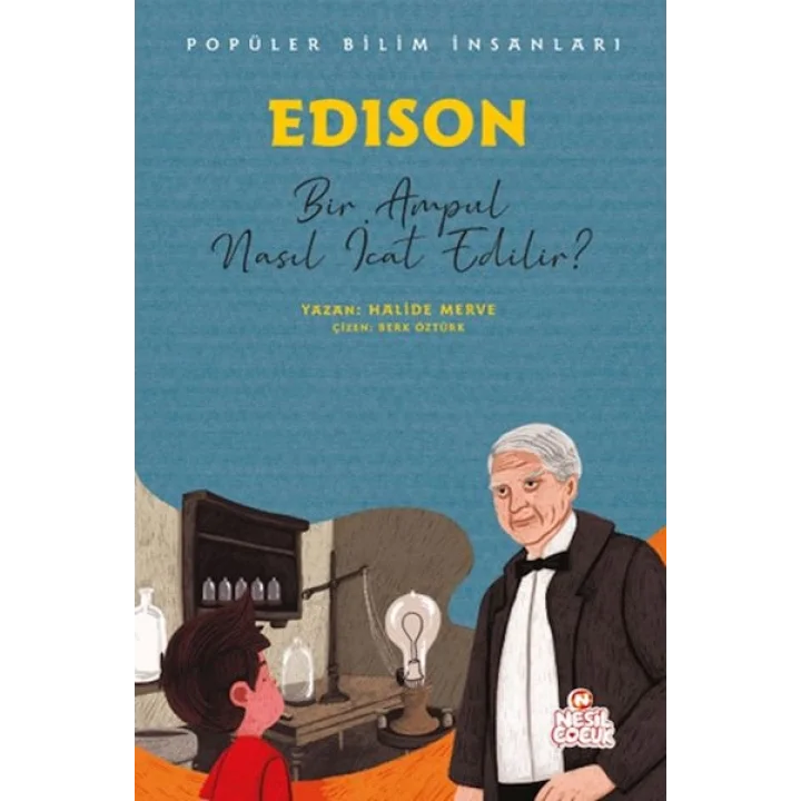 Edıson - Bir Ampul Nasıl İcat Edilir?