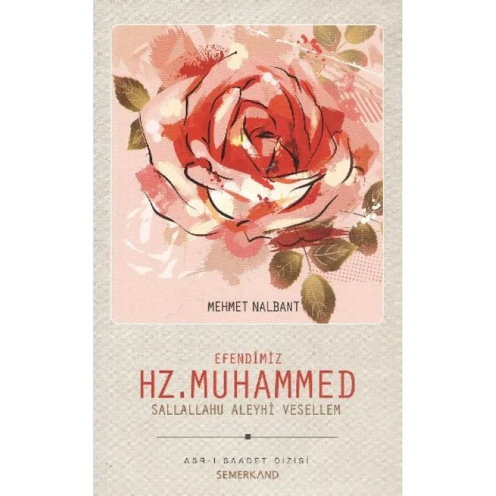Efendimiz Hz. Muhammed (s.a.v.)
