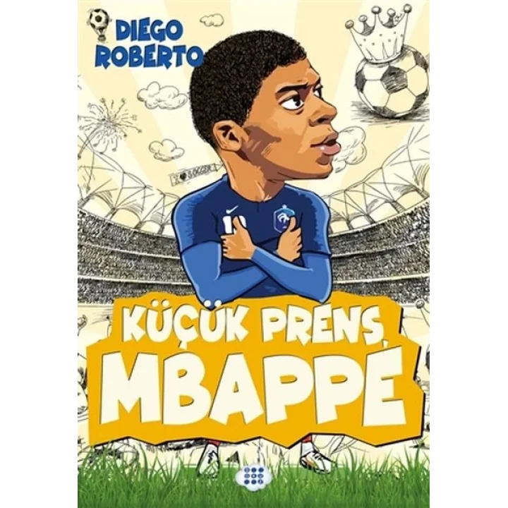 Efsane Futbolcular Küçük Prens Mbappe