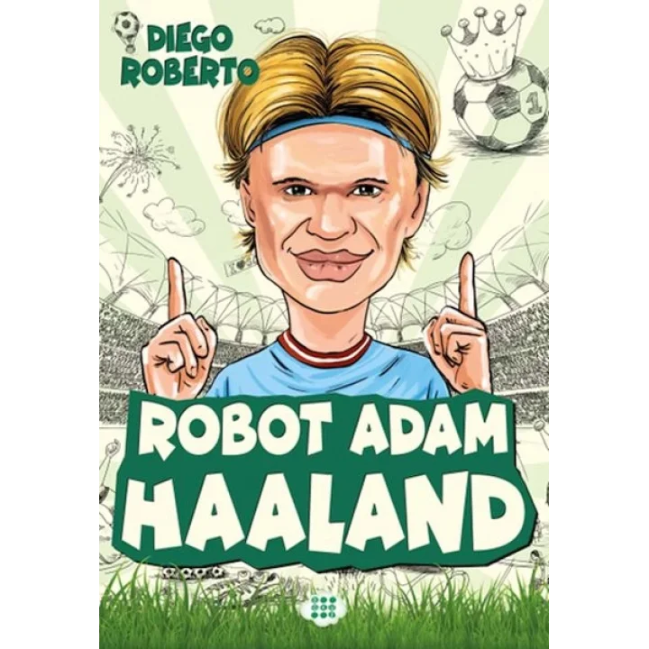 Efsane Futbolcular Robot Adam Haaland