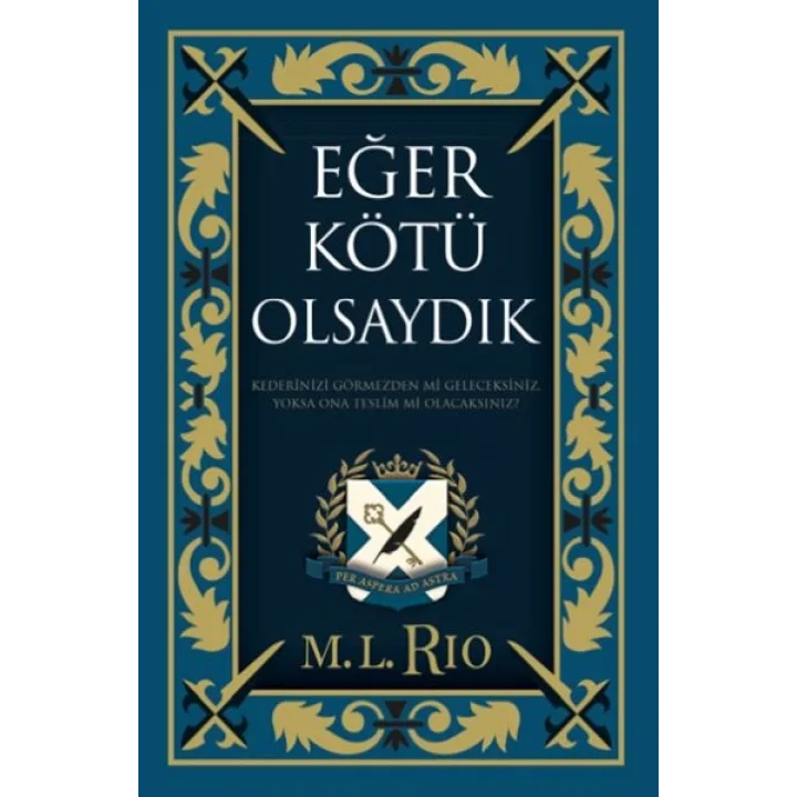 Eğer Kötü Olsaydık (Yan Boyamalı Ciltli Özel Baskı)