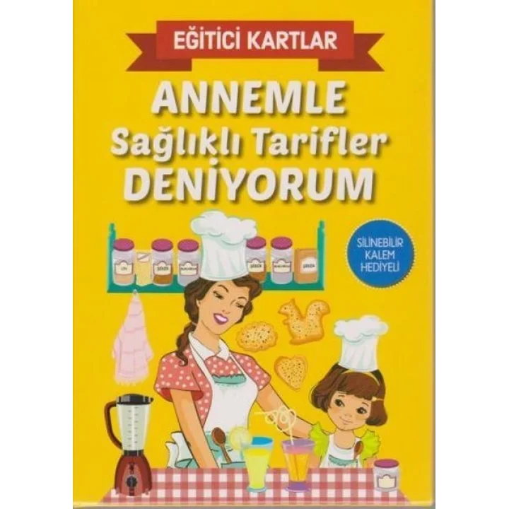 Eğitici Kartlar Annemle Sağlıklı Tarifler Deniyorum
