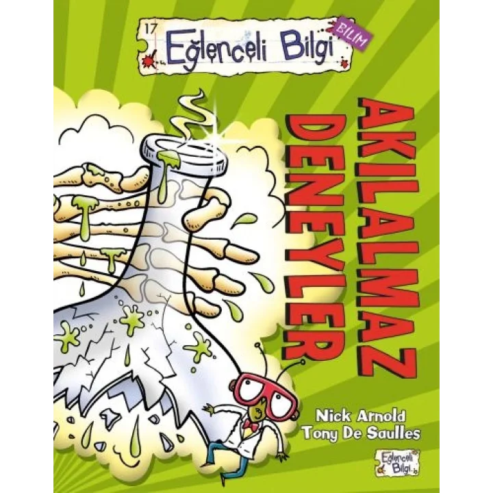 Eğlenceli Bilgi (Bilim) - Akılalmaz Deneyler
