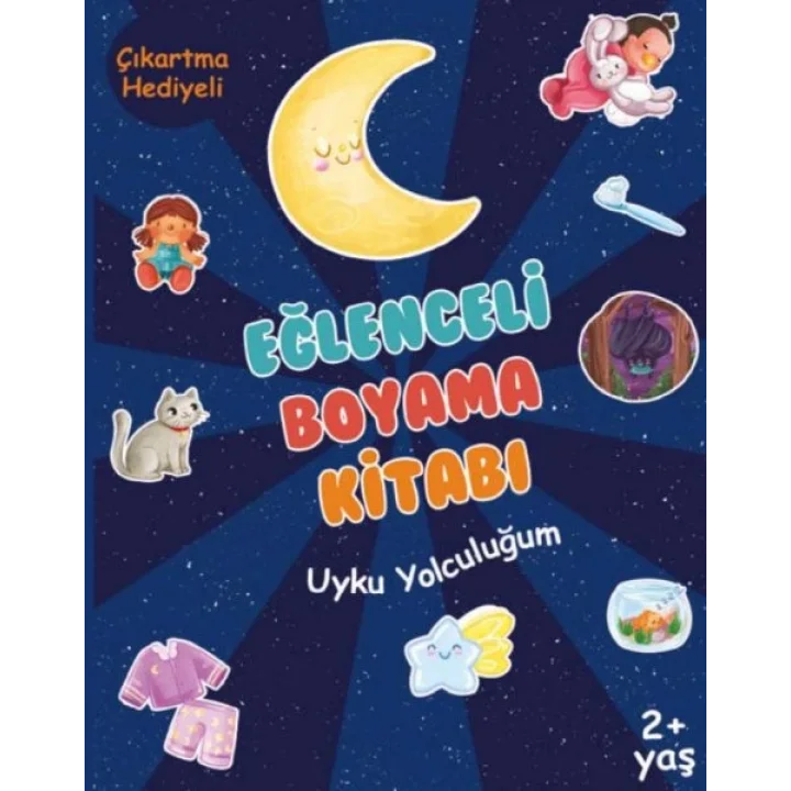 Eğlenceli Boyama Kitabı - Uyku Yolculuğum