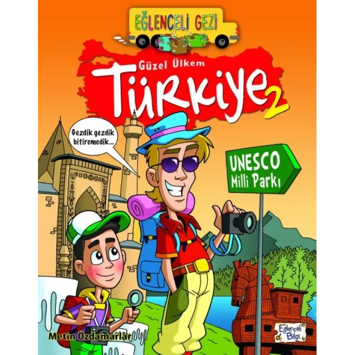 Eğlenceli Gezi - Güzel Ülkem Türkiye 2