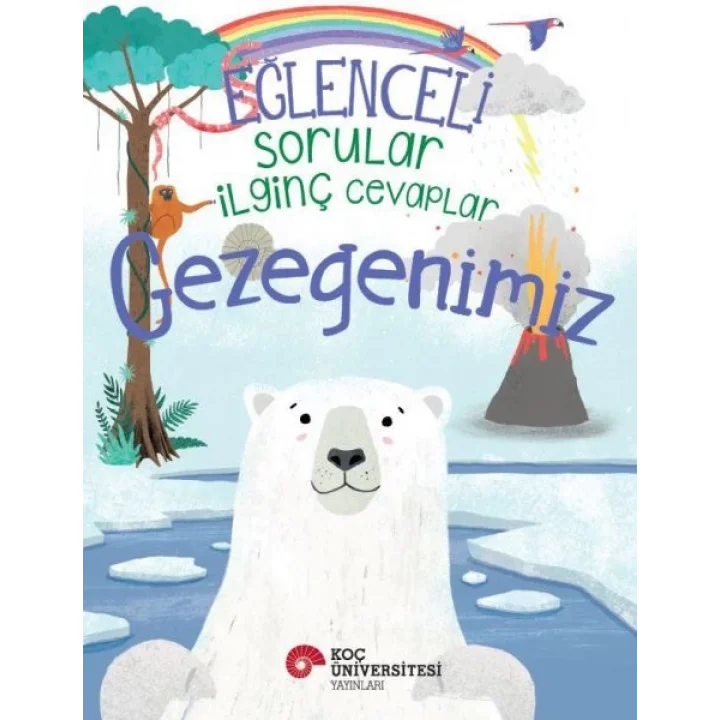 Eğlenceli Sorular İlginç Cevaplar – Gezegenimiz