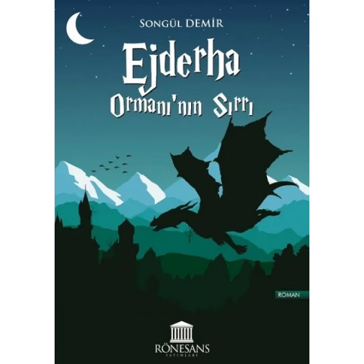 Ejderha Ormanı’nın Sırrı