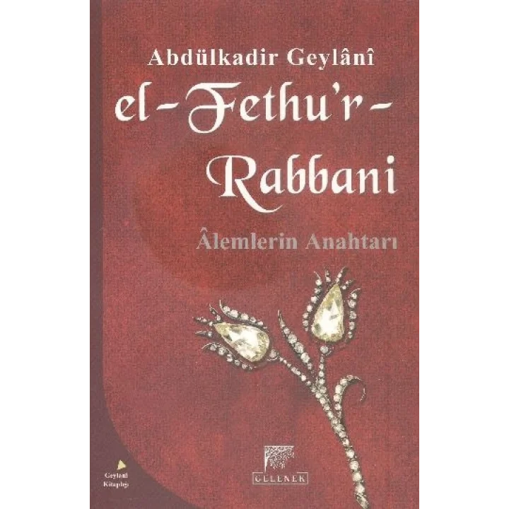 El-Fethur Rabbani / Alemlerin Anahtarı (Karton kapak)