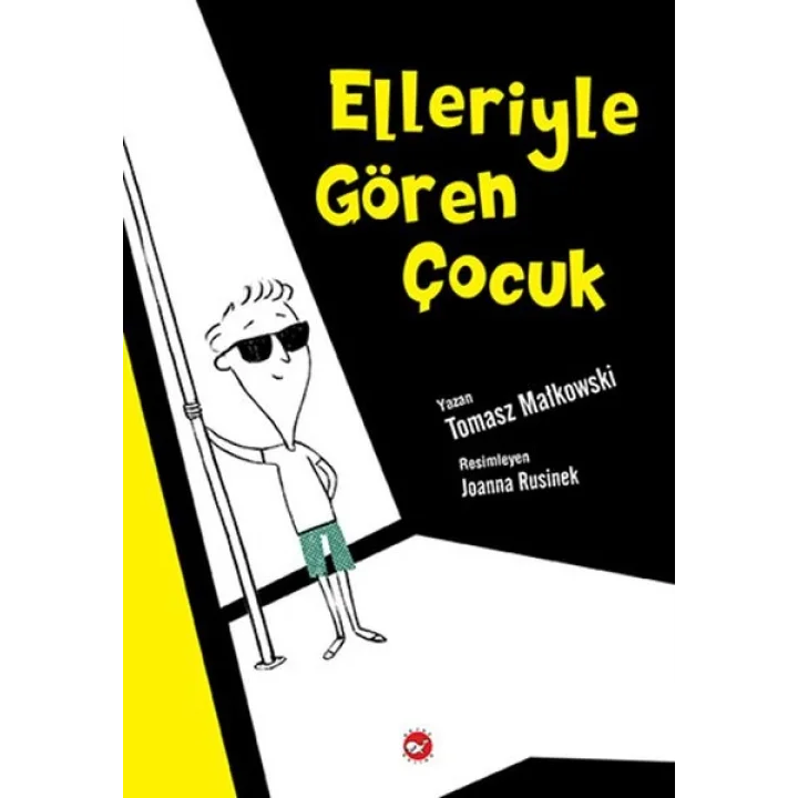 Elleriyle Gören Çocuk