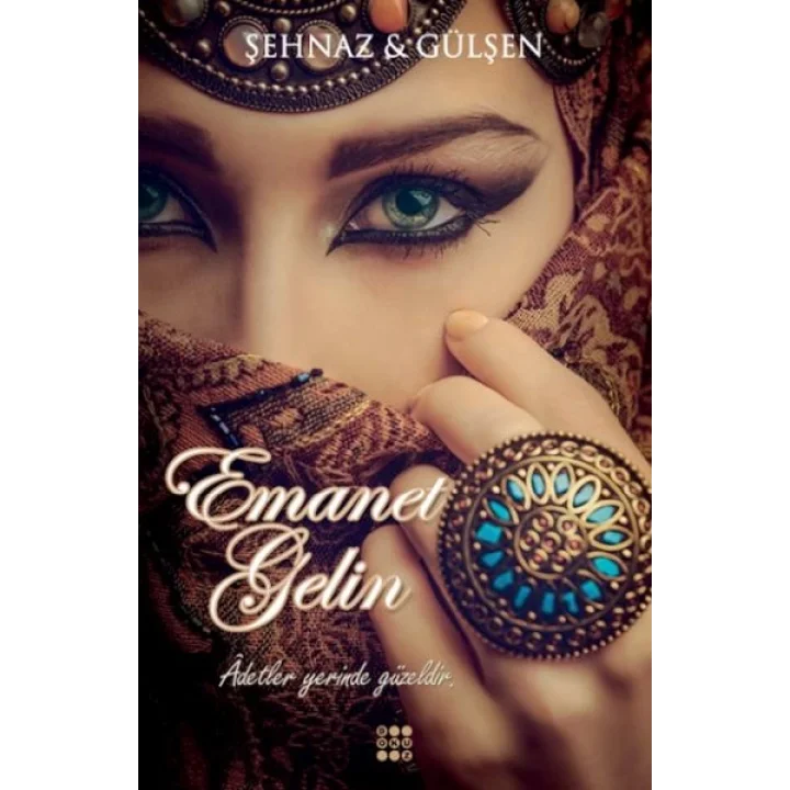 Emanet Gelin (Ciltli)