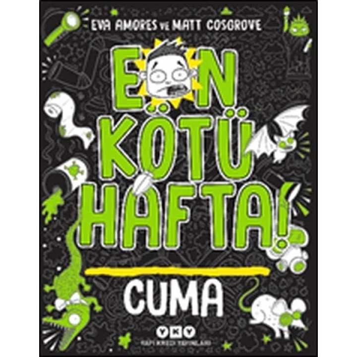 En Kötü Hafta! - Cuma