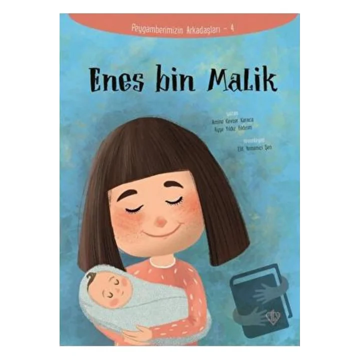 Enes Bin Malik - Peygamberimizin Arkadaşları 4