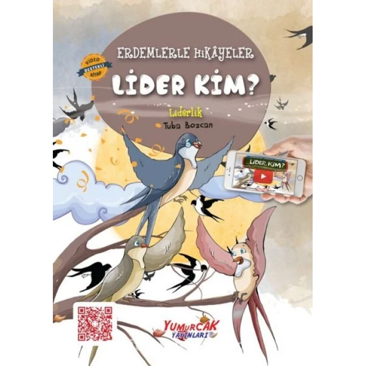Erdemlerle Hikâyeler Lider Kim?