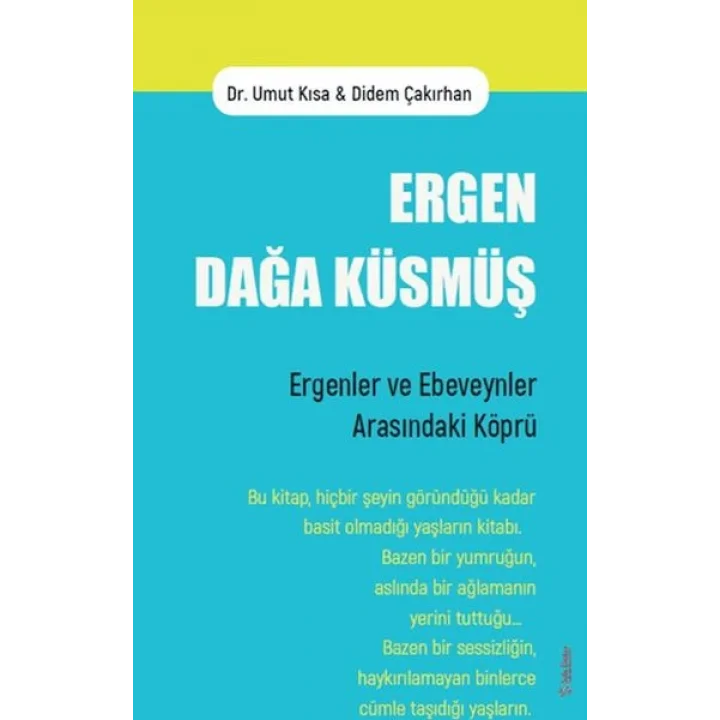 Ergen Dağa Küsmüş