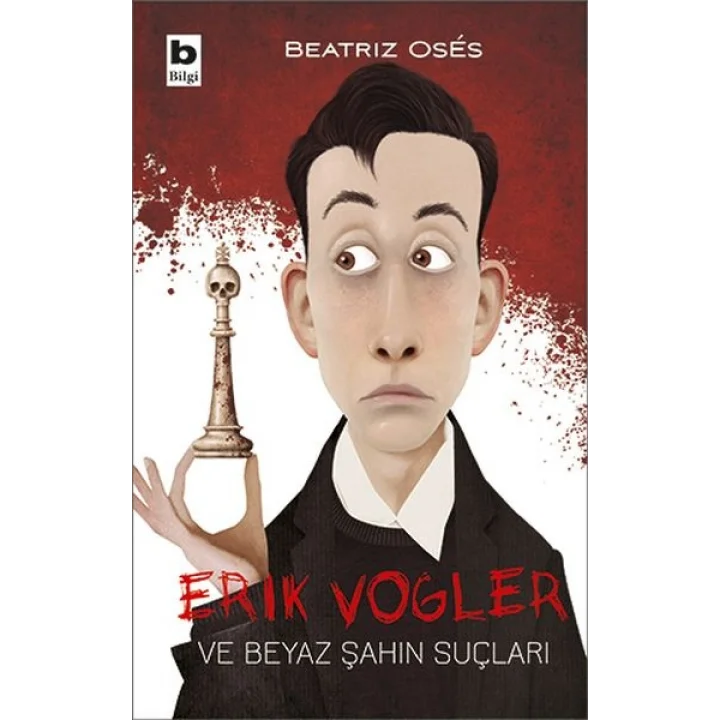 Erik Vogler ve Beyaz Şahın Suçları