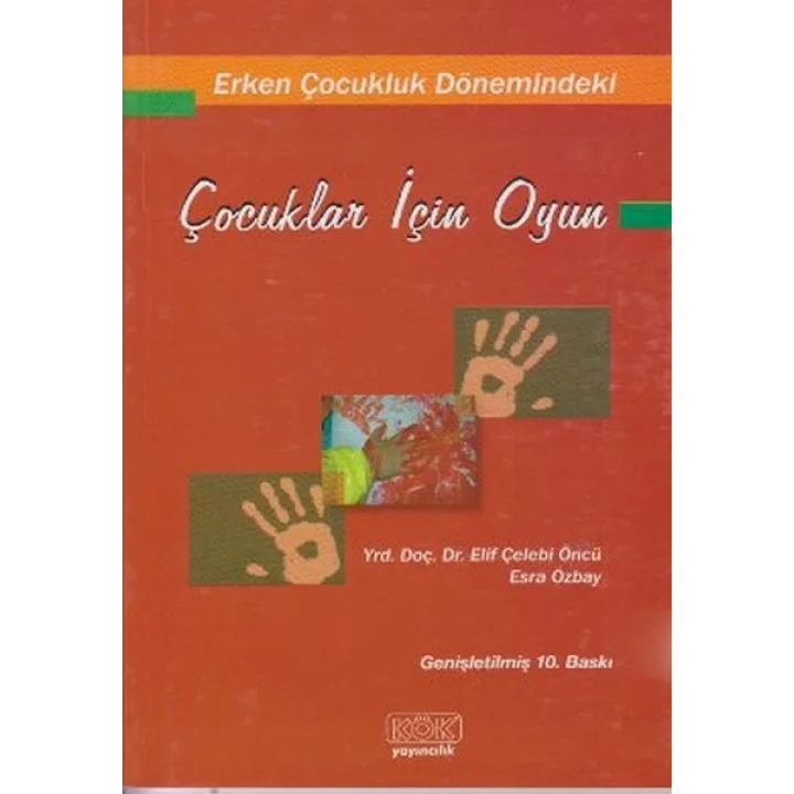 Erken Çocukluk Dönemindeki Çocuklar İçin Oyun