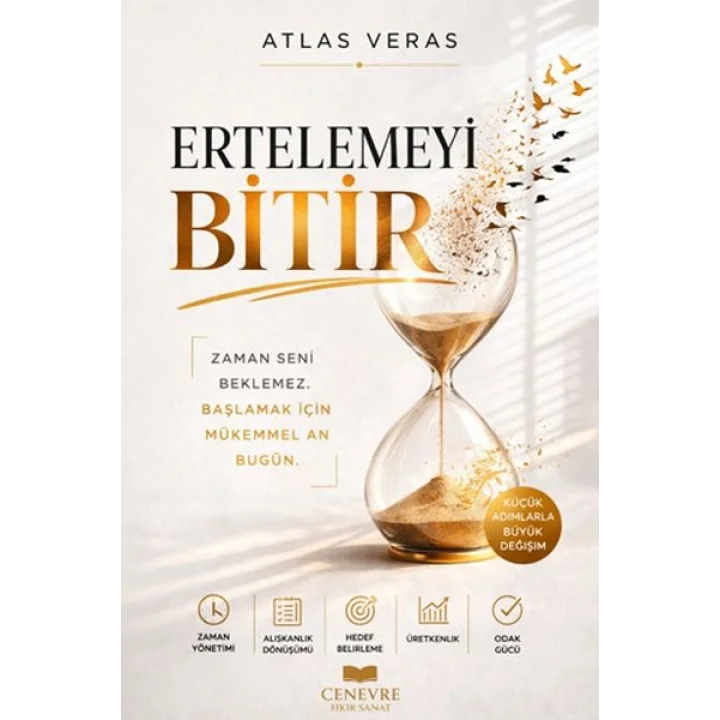 Ertelemeyi Bitir