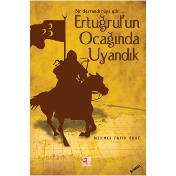 Ertuğrulun Ocağında Uyandık