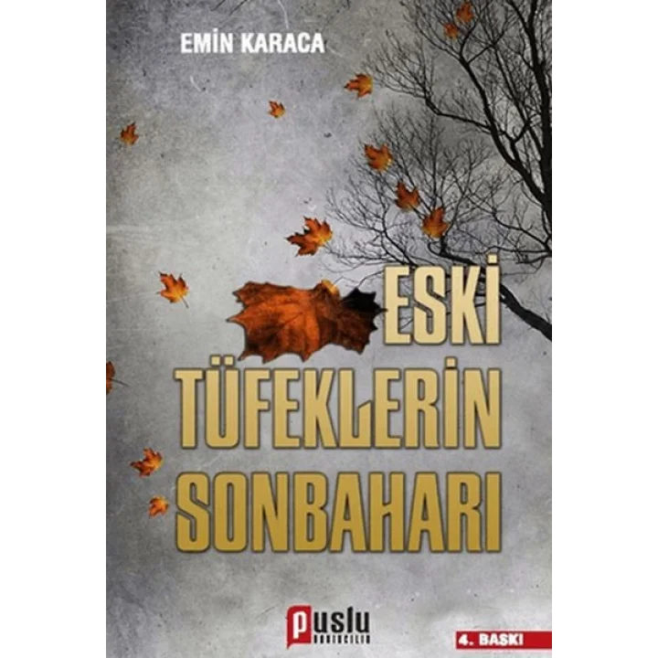 Eski Tüfeklerin Sonbaharı