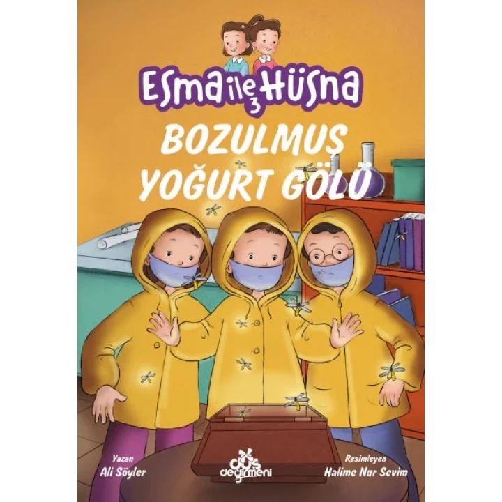 Esma ile Hüsna 3 - Bozulmuş Yoğurt Gölü