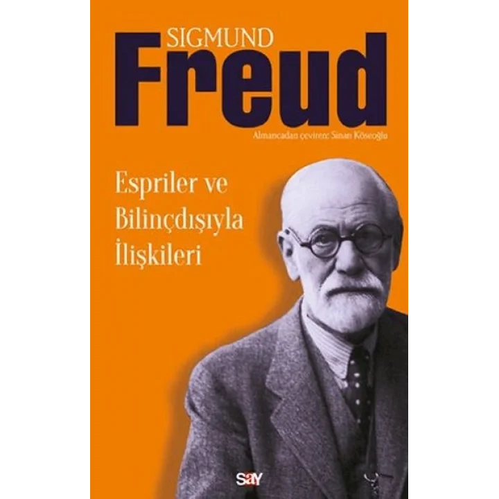 Espriler ve Bilinçdışıyla İlişkileri