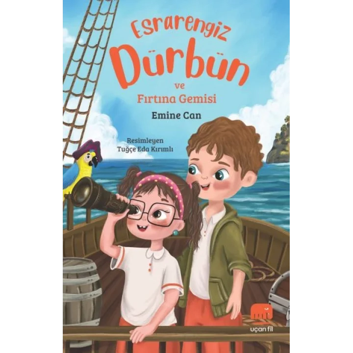 Esrarengiz Dürbün ve Fırtına Gemisi