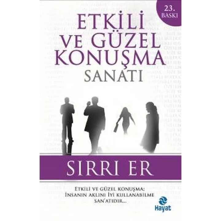 Etkili ve Güzel Konuşma Sanatı (Sırrı Er)