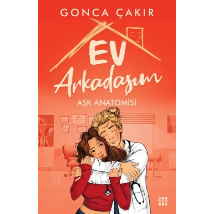 Ev Arkadaşım - Aşk Anatomisi