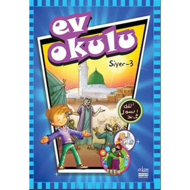 Ev Okulu Siyer - 3