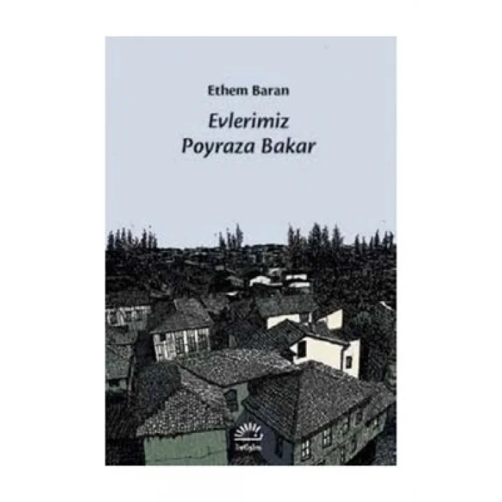 Evlerimiz Poyraza Bakar