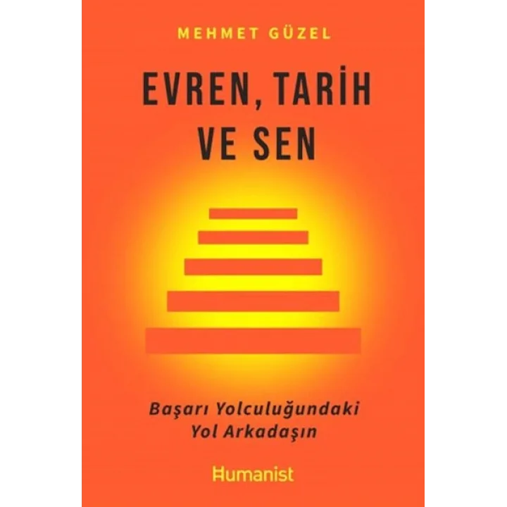 Evren, Tarih ve Sen