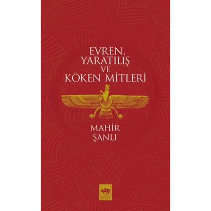 Evren, Yaratılış ve Köken Mitleri