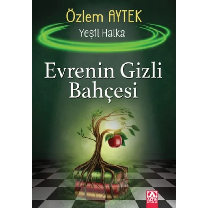 Evrenin Gizli Bahçesi - Yeşil Halka
