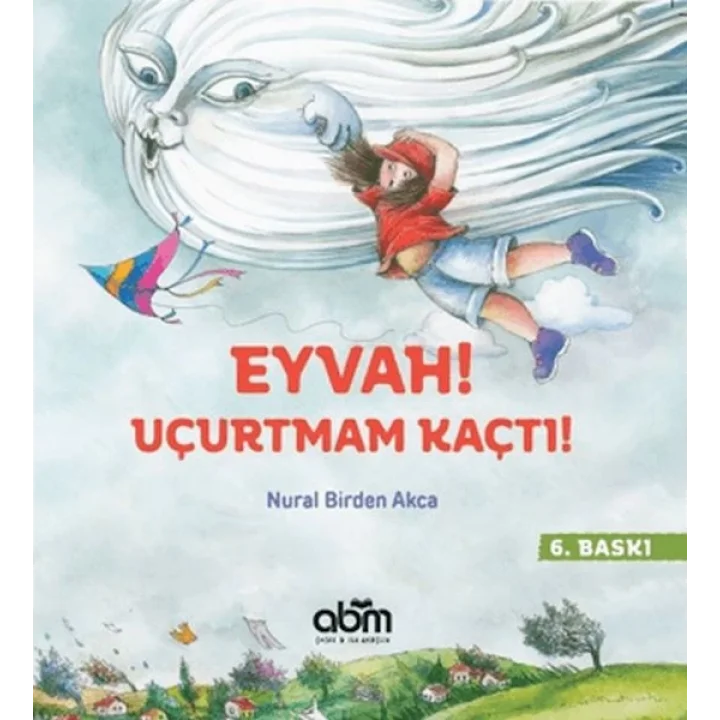 Eyvah! Uçurtmam Kaçtı!