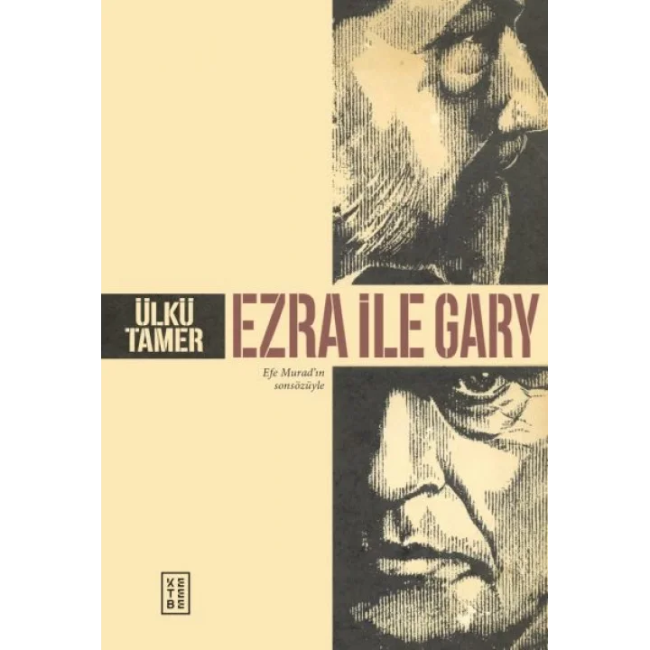 Ezra ile Gary