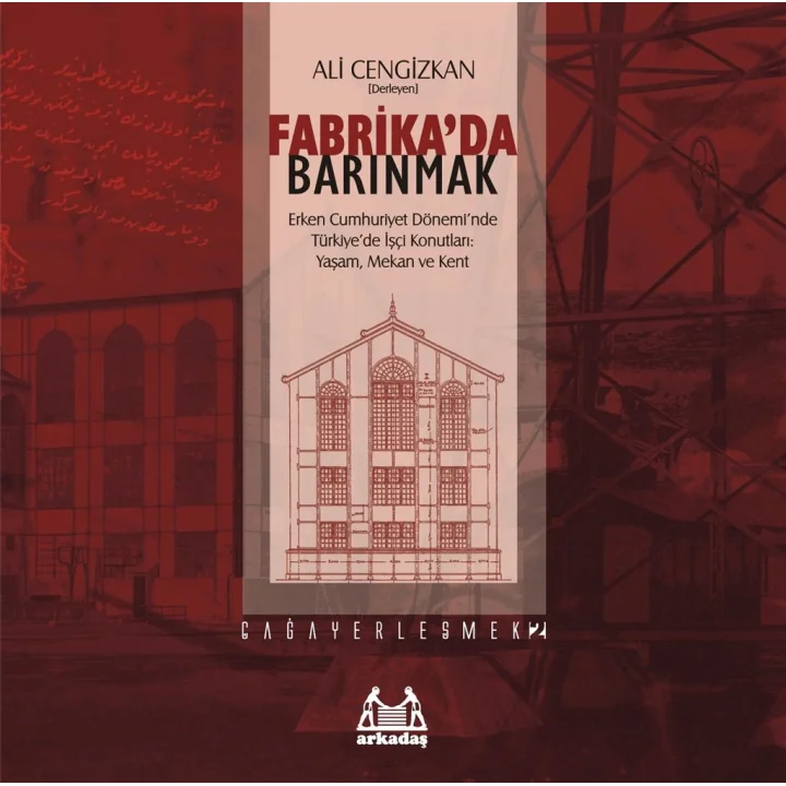 Fabrikada Barınmak