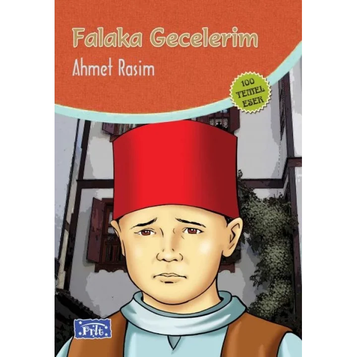 Falaka Gecelerim (100 Temel Eser - İlköğretim)
