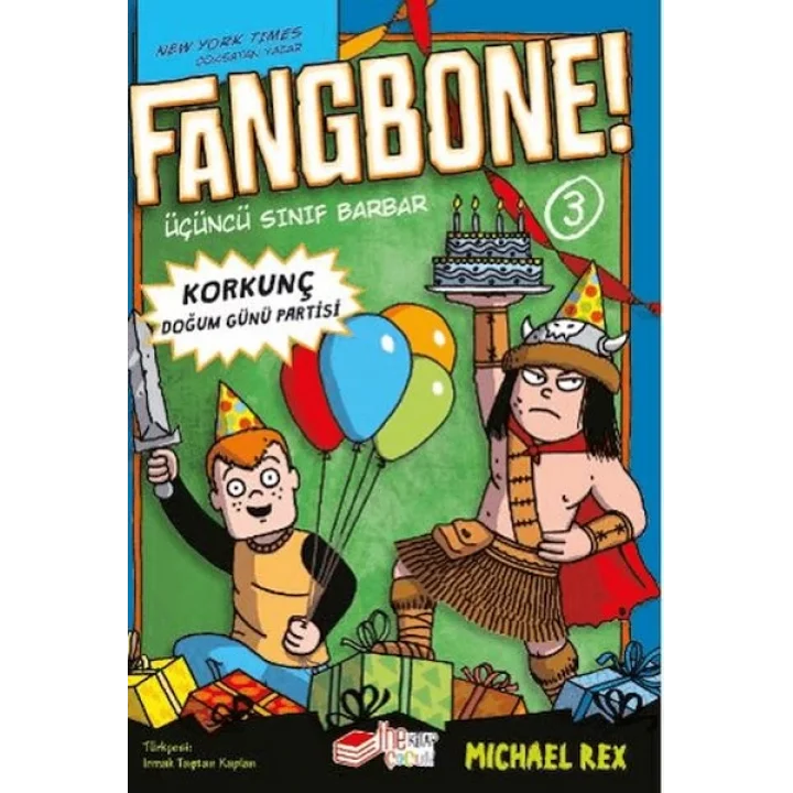 Fangbone! Korkunç Doğum Günü Partisi