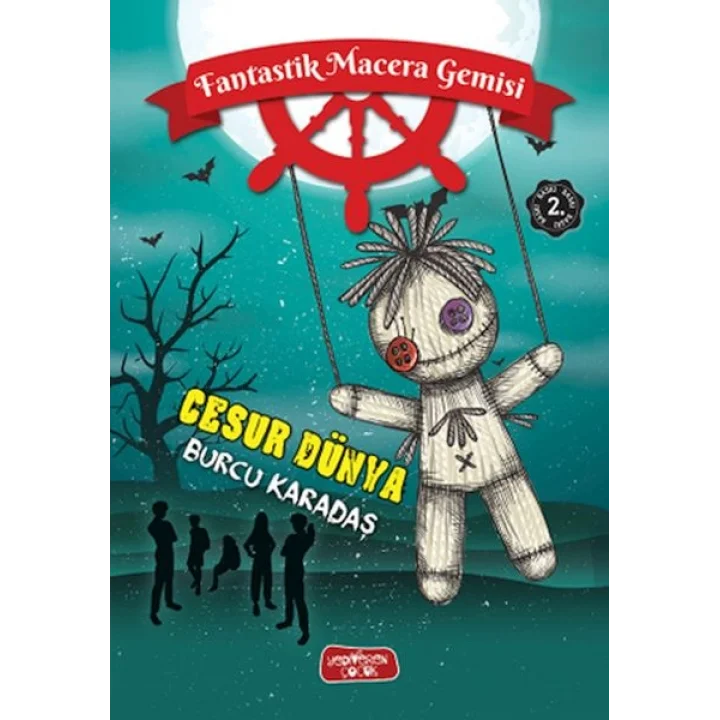 Fantastik Macera Gemisi Cesur Dünya