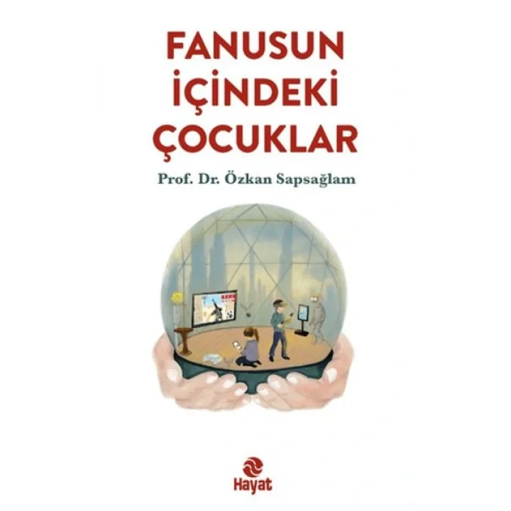 Fanusun İçindeki Çocuklar