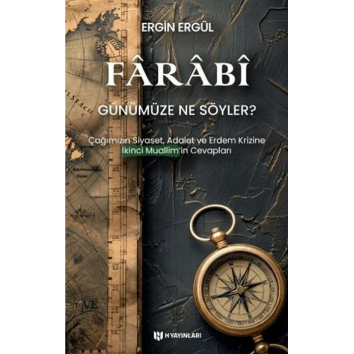 Farabi Günümüze Ne Söyler?