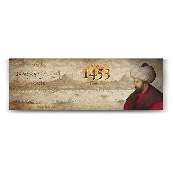 Fatih Sultan Mehmet 1453 Tablosu - 150x50cm