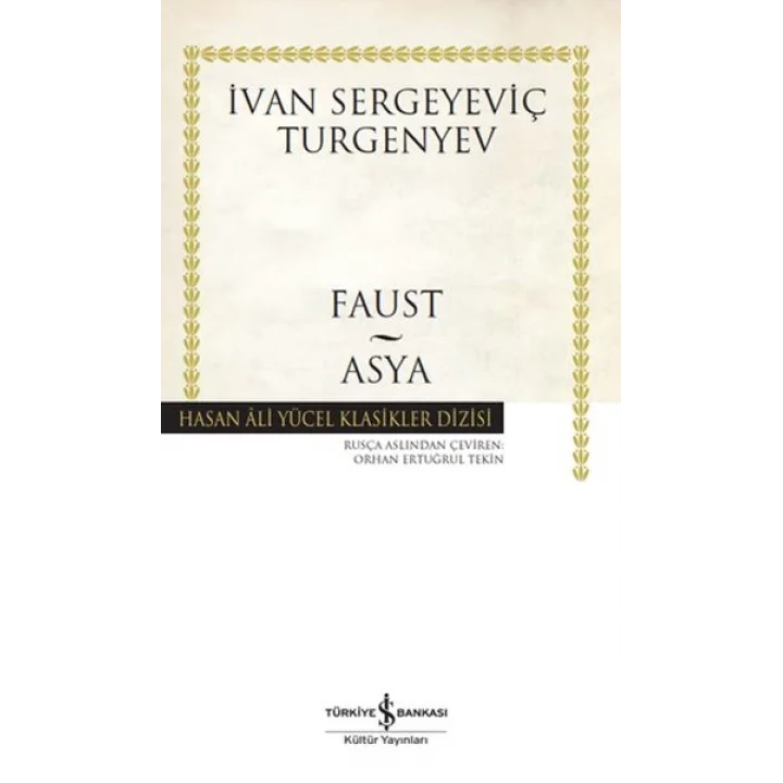 Faust - Asya - Hasan Ali Yücel Klasikleri