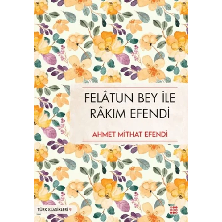 Felatun Bey İle Rakım Efendi